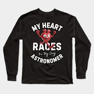 My Heart Races - Astronomer Long Sleeve T-Shirt